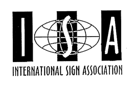 I S A INTERNATIONAL SIGN ASSOCIATION trademark