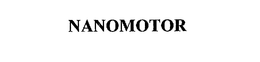 NANOMOTOR trademark