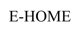 E-HOME trademark