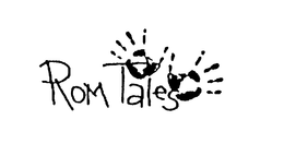 ROM TALES trademark