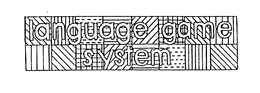 LANGUAGE GAME SYSTEM trademark