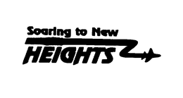 SOARING TO NEW HEIGHTS trademark