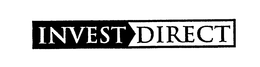 INVEST DIRECT trademark