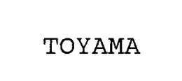 TOYAMA trademark
