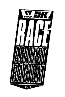 YWCA 5K RACE AGAINST RACISM 1997 trademark
