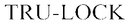 TRU-LOCK trademark