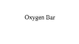 OXYGEN BAR trademark