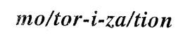 MO/TOR-I-ZA/TION trademark