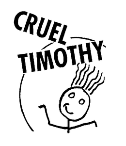CRUEL TIMOTHY trademark