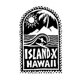 ISLAND-X HAWAII trademark