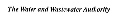 THE WATER AND WASTEWATER AUTHORITY trademark