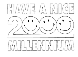 HAVE A NICE 2 MILLENNIUM trademark
