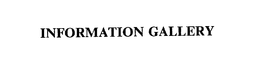 INFORMATION GALLERY trademark