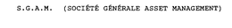 S.G.A.M. (SOCIETE GENERALE ASSET MANAGEMENT) trademark