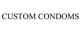 CUSTOM CONDOMS trademark