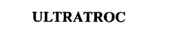 ULTRATROC trademark