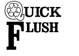 QUICK FLUSH trademark