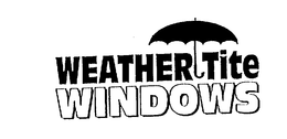 WEATHER TITE WINDOWS trademark