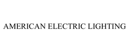 AMERICAN ELECTRIC LIGHTING trademark