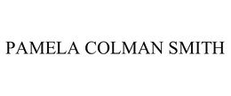PAMELA COLMAN SMITH trademark