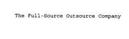 THE FULL-SOURCE OUTSOURCE COMPANY trademark
