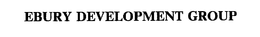 EBURY DEVELOPMENT GROUP trademark