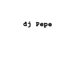 DJ PEPE trademark