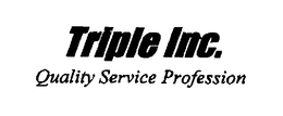 TRIPLE INC. QUALITY SERVICE PROFESSION trademark