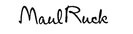 MAUL RUCK trademark