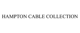 HAMPTON CABLE COLLECTION trademark
