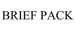 BRIEF PACK trademark
