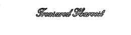 TREASURED HARVEST trademark