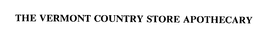 THE VERMONT COUNTRY STORE APOTHECARY trademark