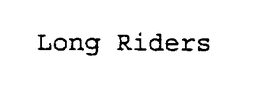 LONG RIDERS trademark