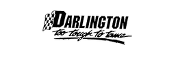 DARLINGTON TOO TOUGH TO TAME trademark