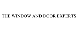 THE WINDOW AND DOOR EXPERTS trademark
