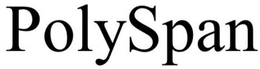 POLYSPAN trademark