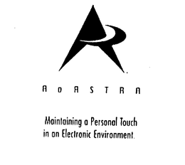 ADASTRA MAINTAINING A PERSONAL TOUCH IN AN ELECTRONIC ENVIRONMENT. trademark