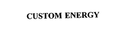 CUSTOM ENERGY trademark
