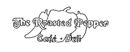 THE ROASTED PEPPER CAFE DELI trademark
