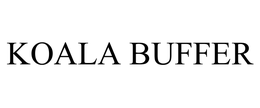 KOALA BUFFER trademark