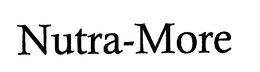 NUTRA-MORE trademark