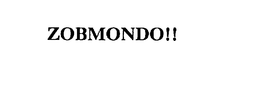 ZOBMONDO!! trademark