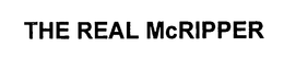 THE REAL MCRIPPER trademark