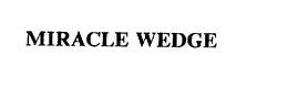 MIRACLE WEDGE trademark