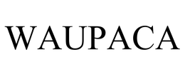 WAUPACA trademark