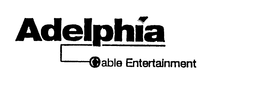 ADELPHIA CABLE ENTERTAINMENT trademark