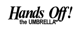 HANDS OFF! THE UMBRELLA trademark