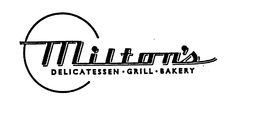 MILTON'S DELICATESSEN GRILL BAKERY trademark