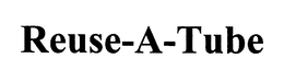 REUSE-A-TUBE trademark